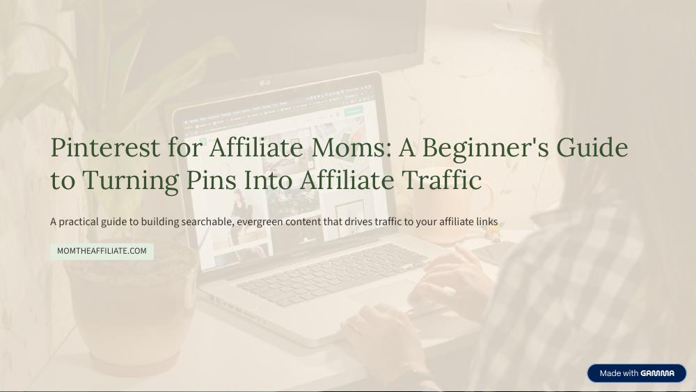 Pinterest for Affiliate Moms
